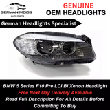 BMW 5 Series 2009-2013 F10 f11 Headlight Headlamp Assembly Pre-LCI Bi Xenon right/driver/off side complete unit