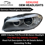 BMW 5 Series 2009-2013 F10 f11 Headlight Headlamp Assembly Pre-LCI Bi Xenon Left/passenger/near side complete unit